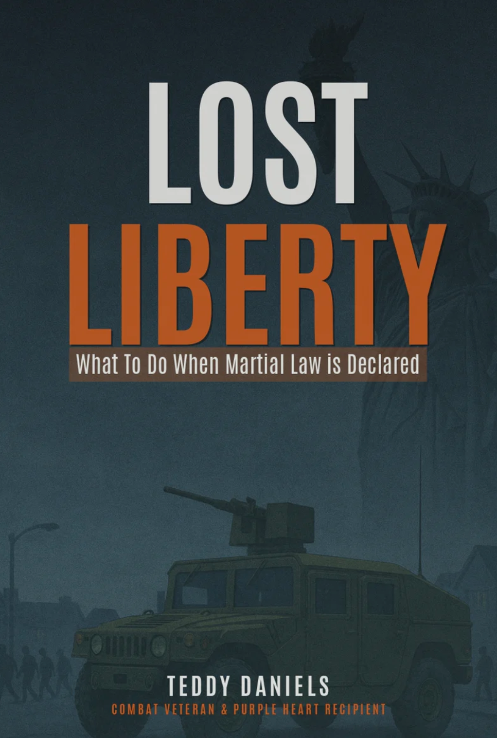 Lost Liberty Survival by Teddy Daniels — book cover